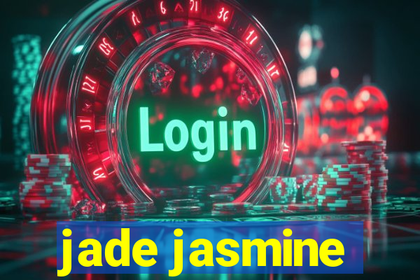 jade jasmine